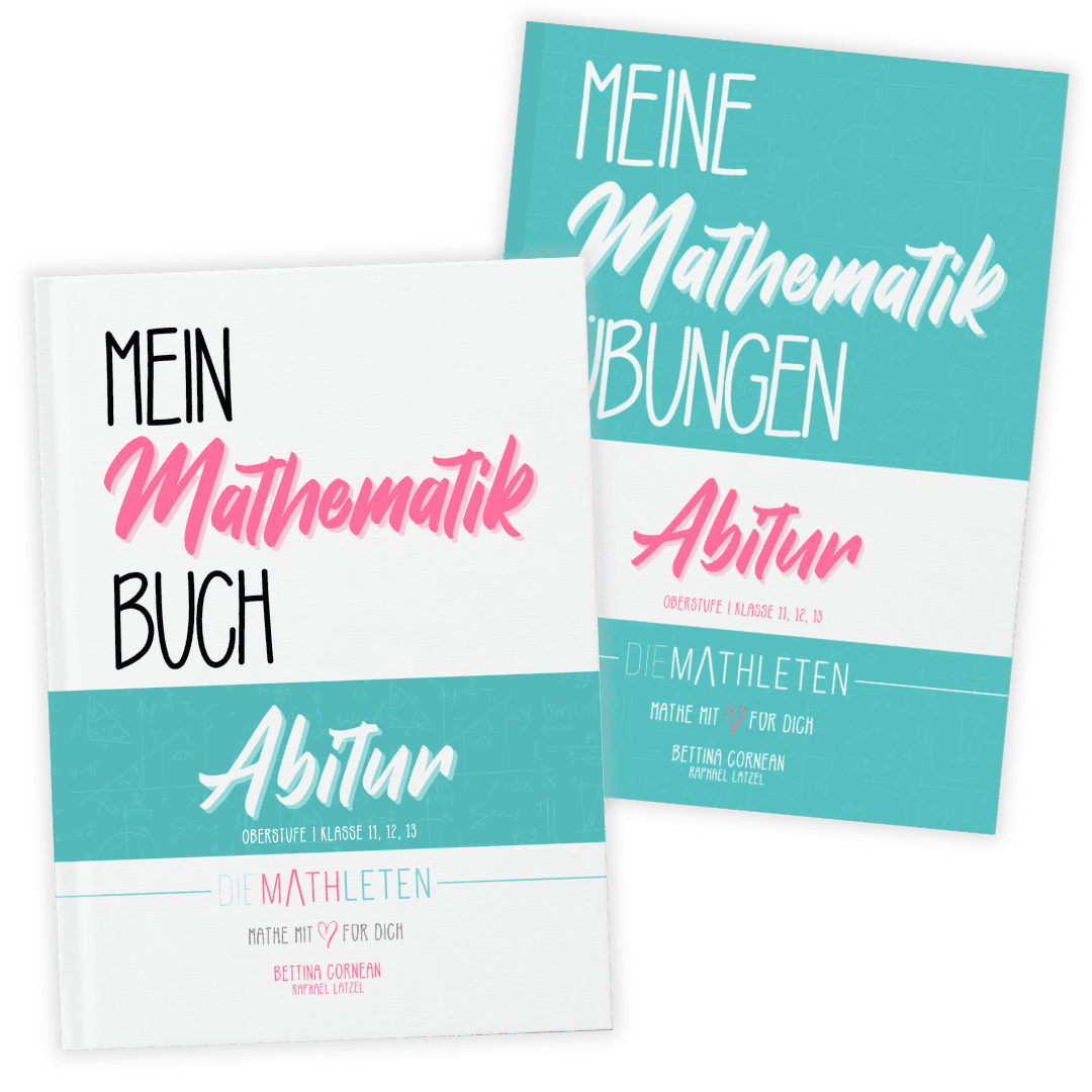 Erklärbuch Mein Mathematik Buch Abitur und Übungsbuch Meine Mathematik Übungen Abitur